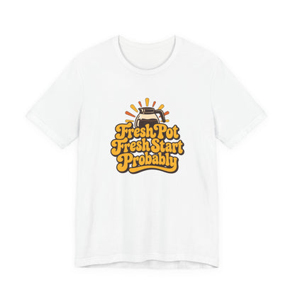 Fresh Pot Optimist Shirt