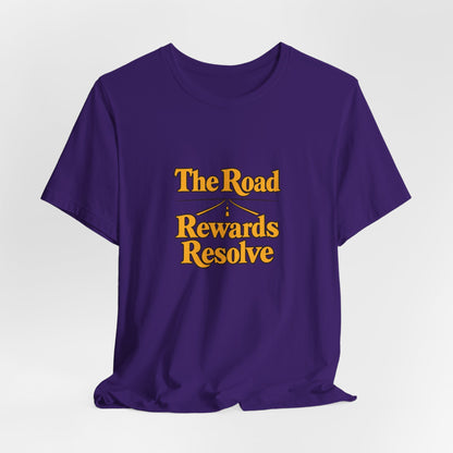Road Rewards Resolve Shirt