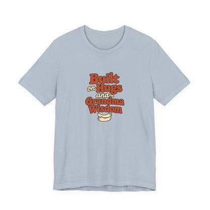 Grandma Wisdom Hug Shirt