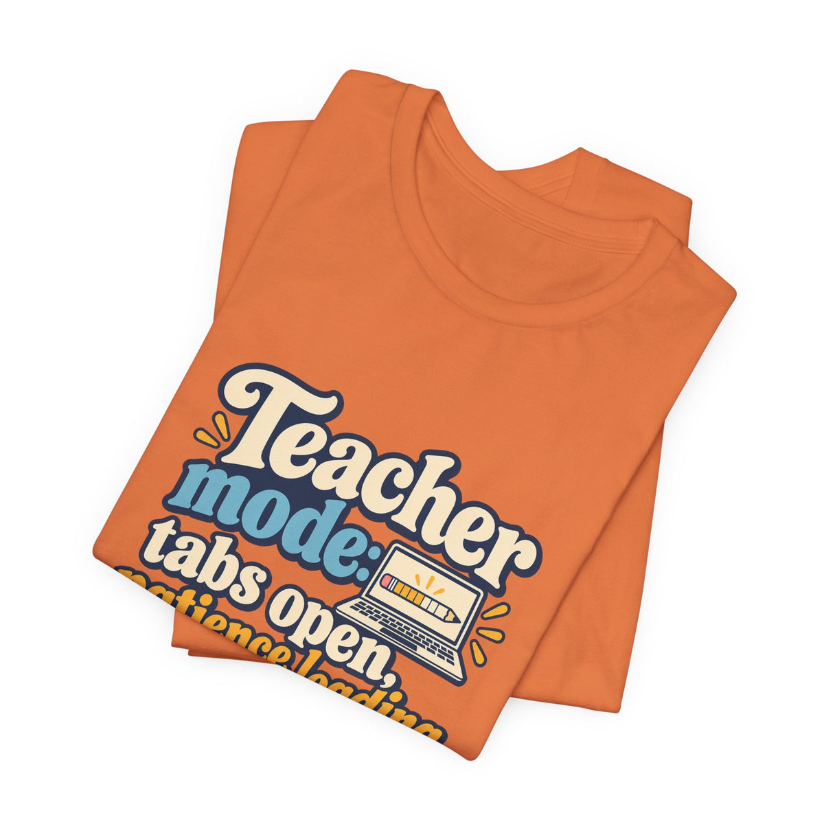 Patience Loading Teacher Tee