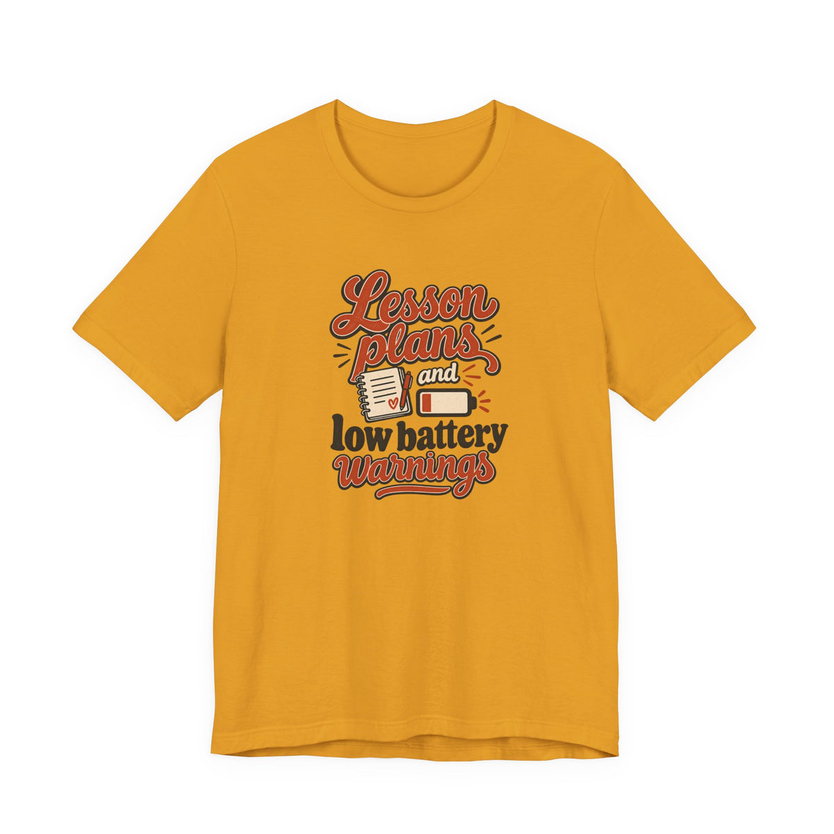 Low Battery Lesson Plan Shirt