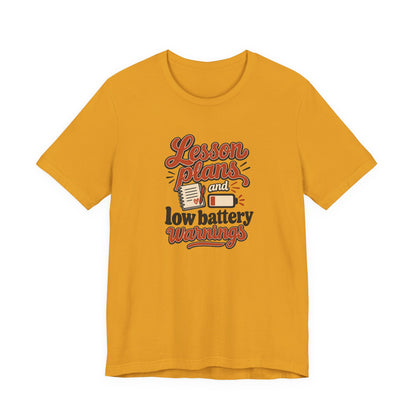 Low Battery Lesson Plan Shirt