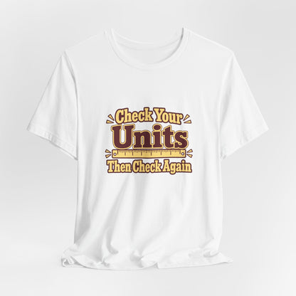Units Matter Engineer Vintage Tee