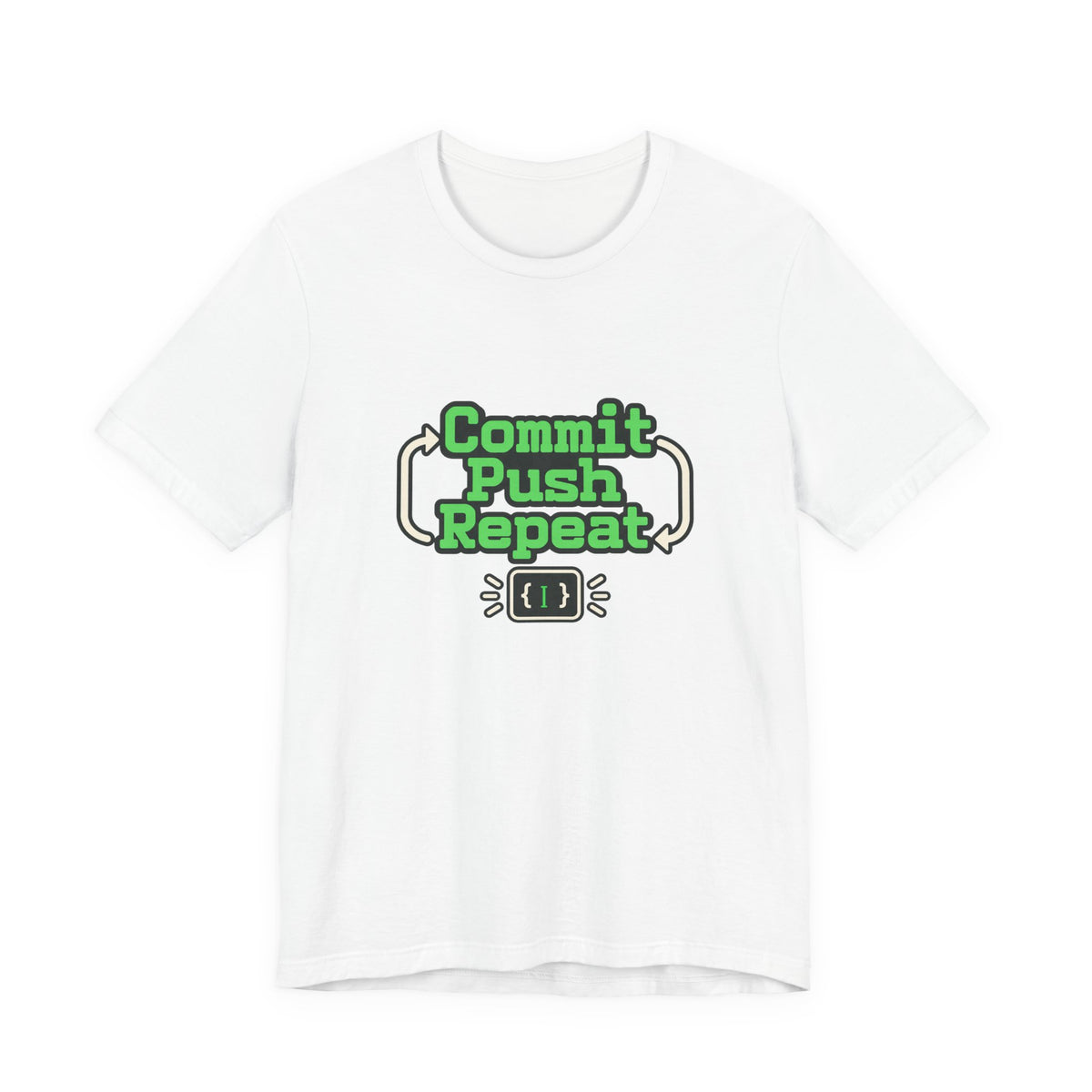 Commit Push Repeat Programmer Tee