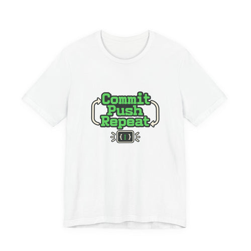 Commit Push Repeat Programmer Tee