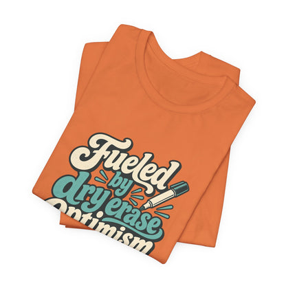 Dry Erase Optimism Shirt