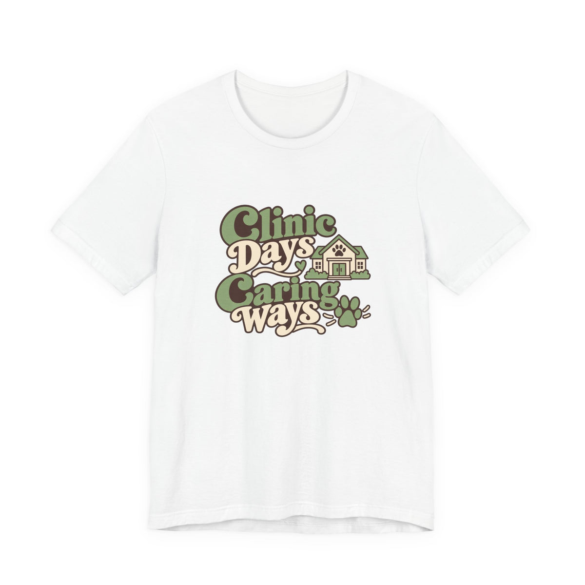 Clinic Days Caring Ways Shirt