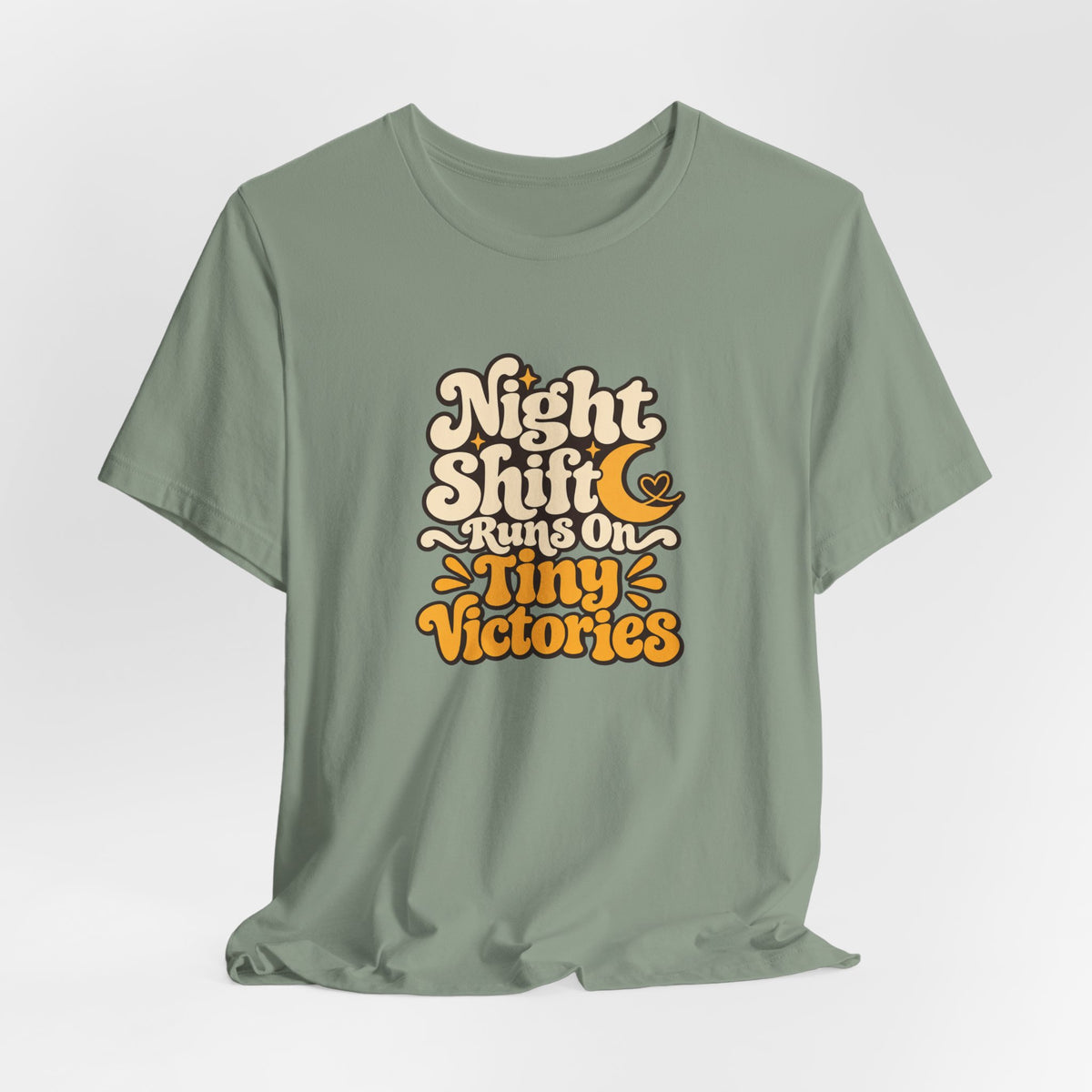 Tiny Victories Night Shift Nurse Tee