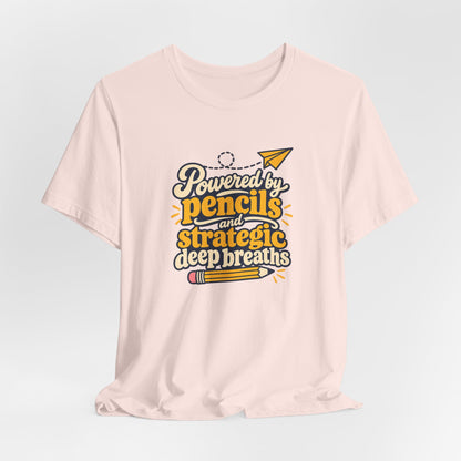 Strategic Deep Breaths Teacher Tee