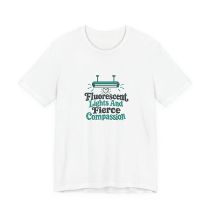 Fierce Compassion Night Nurse Shirt