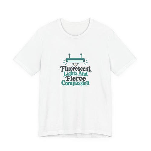 Fierce Compassion Night Nurse Shirt