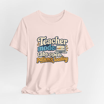 Patience Loading Teacher Tee