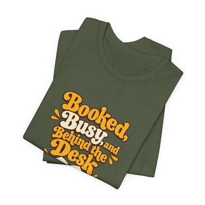 Booked And Busy Librarian Vintage Tee