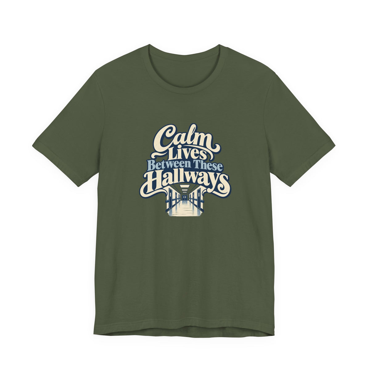 Calm In The Hallway Nurse Tee