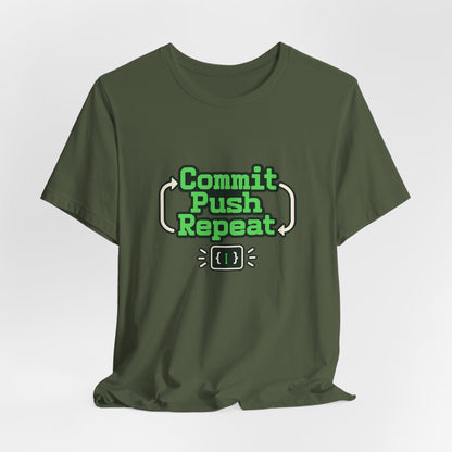 Commit Push Repeat Programmer Tee