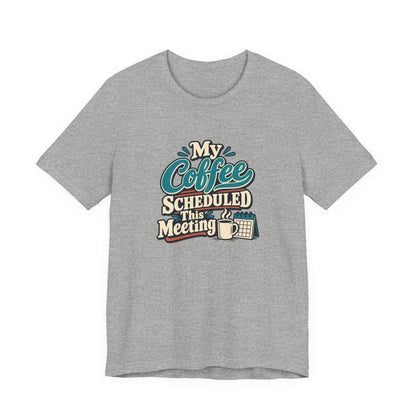 Caffeine Meeting Club Shirt