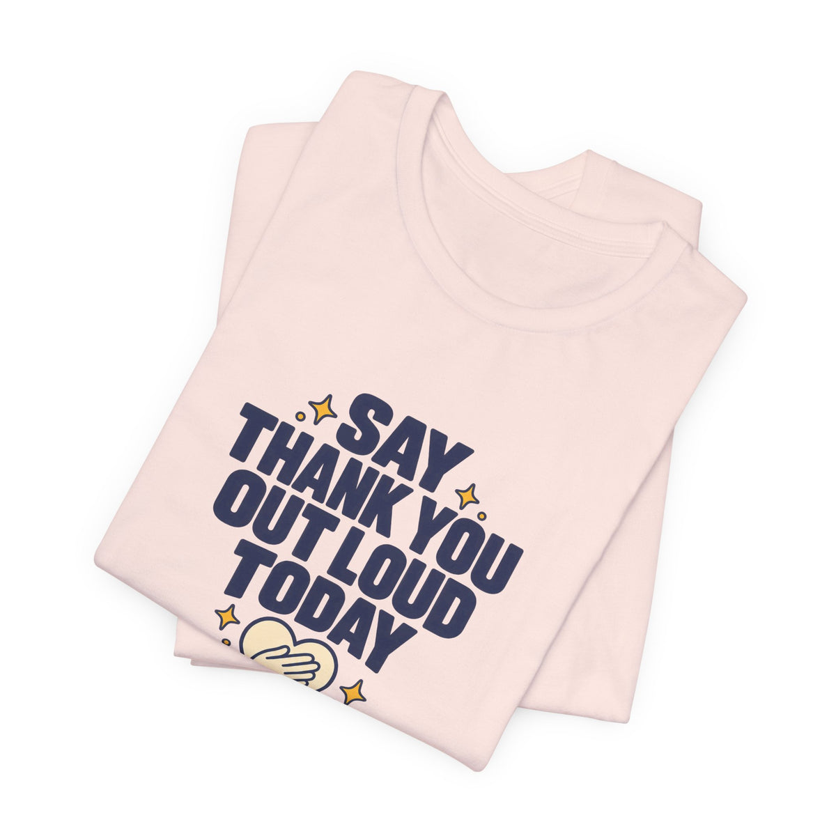 Say Thanks Out Loud Veterans Day Tee
