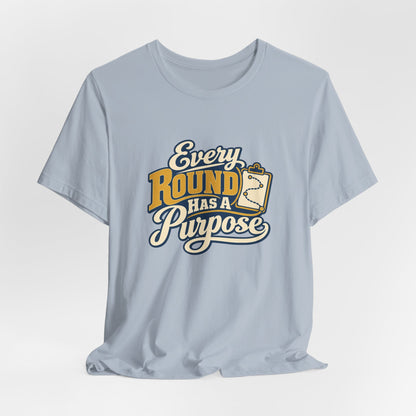 Rounds With Purpose Nurse Shirt