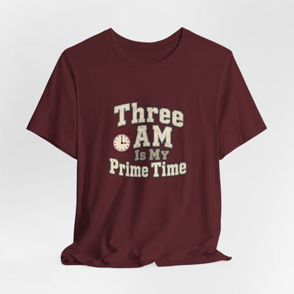 Three AM Prime Time Nurse Tee