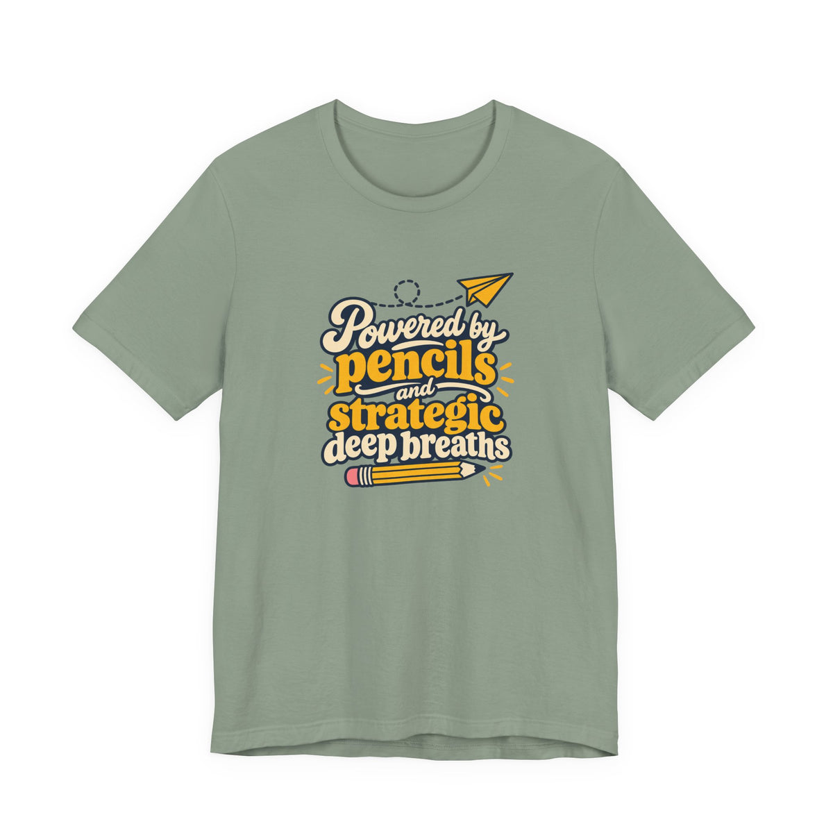 Strategic Deep Breaths Teacher Tee