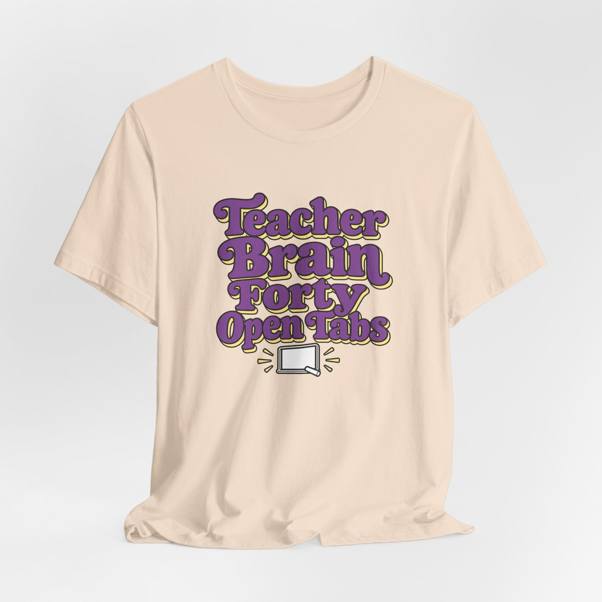 Teacher Brain Open Tabs Tee