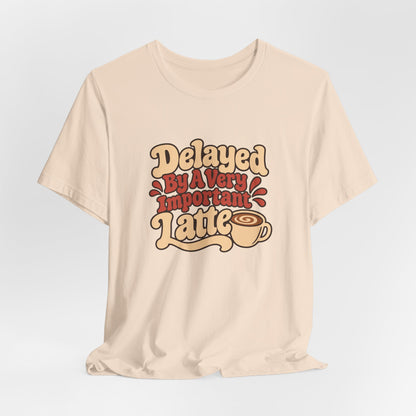 Latte Delay Retro Tee