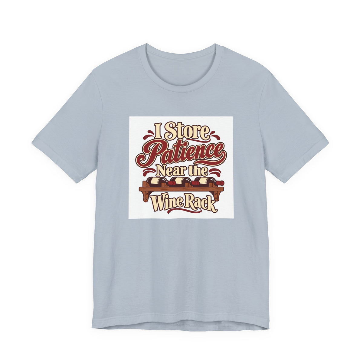 Wine Rack Patience Tee