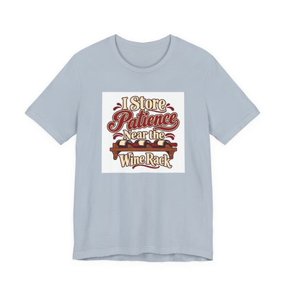 Wine Rack Patience Tee