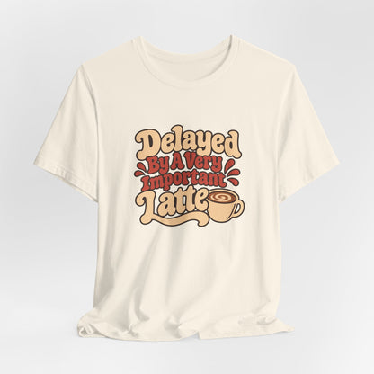 Latte Delay Retro Tee