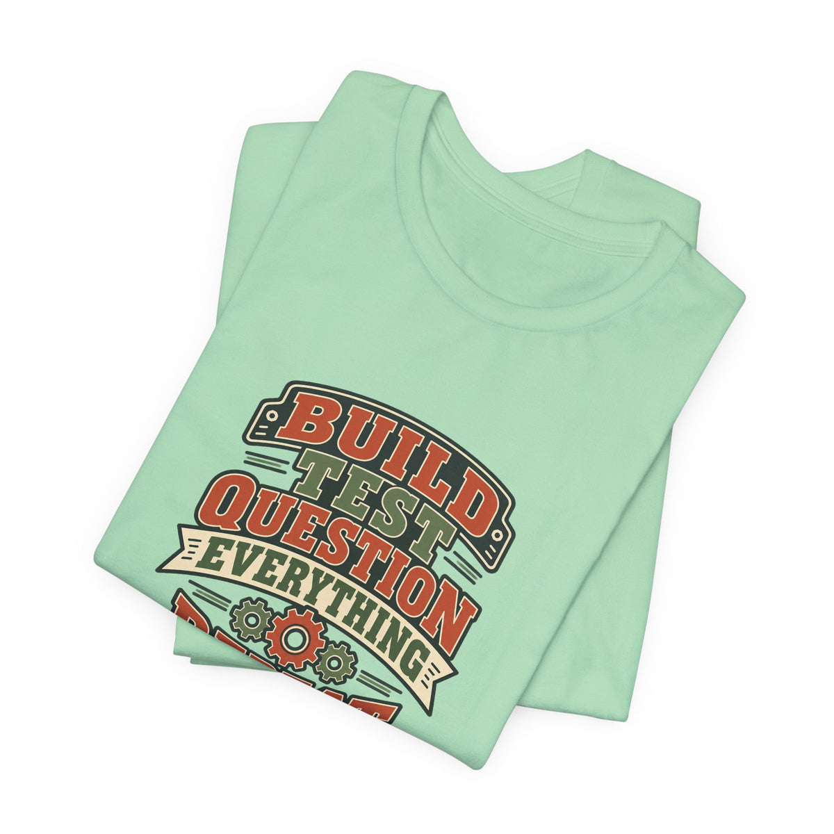 Build Test Repeat Vintage Shirt