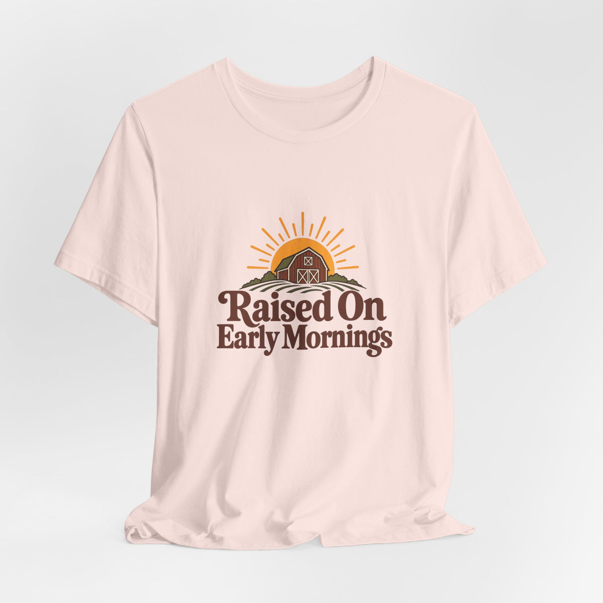 Raised On Early Mornings Farmer Tee