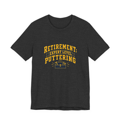Expert Puttering Retired Life Shirt