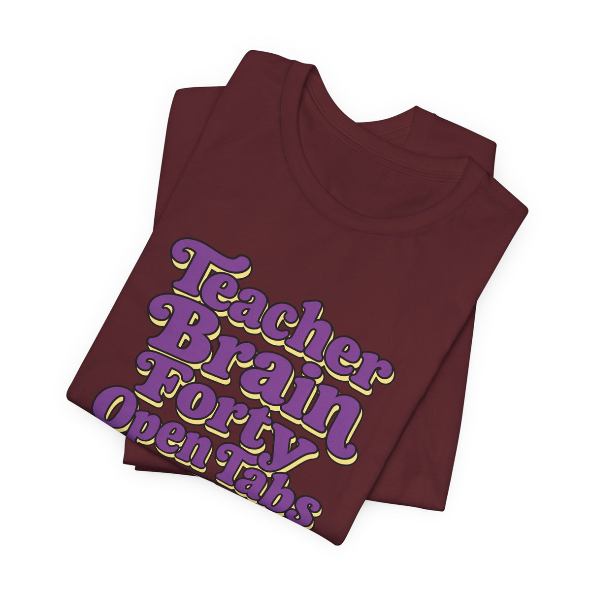 Teacher Brain Open Tabs Tee