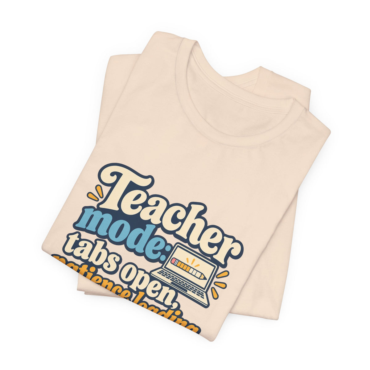 Patience Loading Teacher Tee