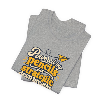 Strategic Deep Breaths Teacher Tee