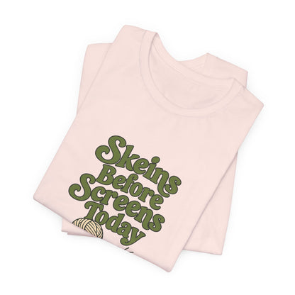 Skeins Before Screens Shirt