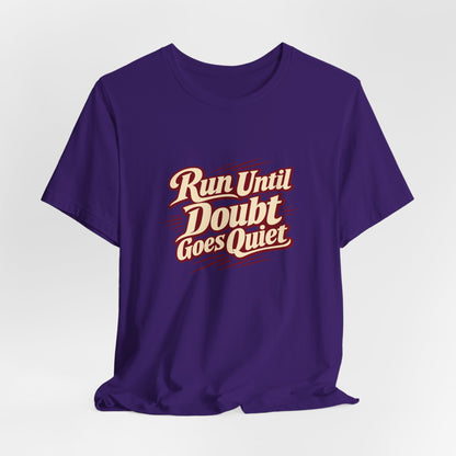 Quiet Doubt Runner Shirt