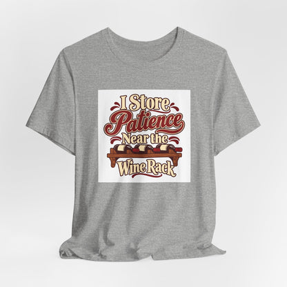 Wine Rack Patience Tee