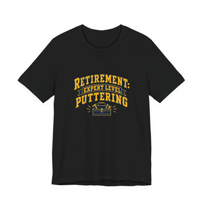Expert Puttering Retired Life Shirt