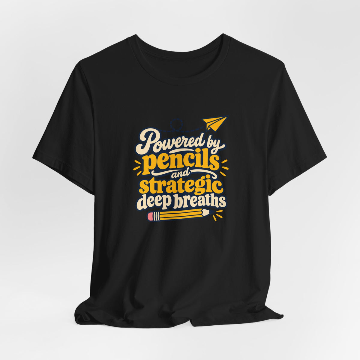 Strategic Deep Breaths Teacher Tee