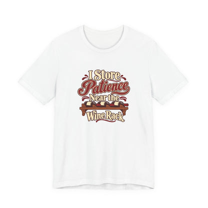 Wine Rack Patience Tee