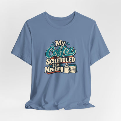 Caffeine Meeting Club Shirt