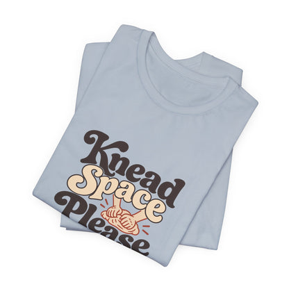 Knead Space Bread Shirt