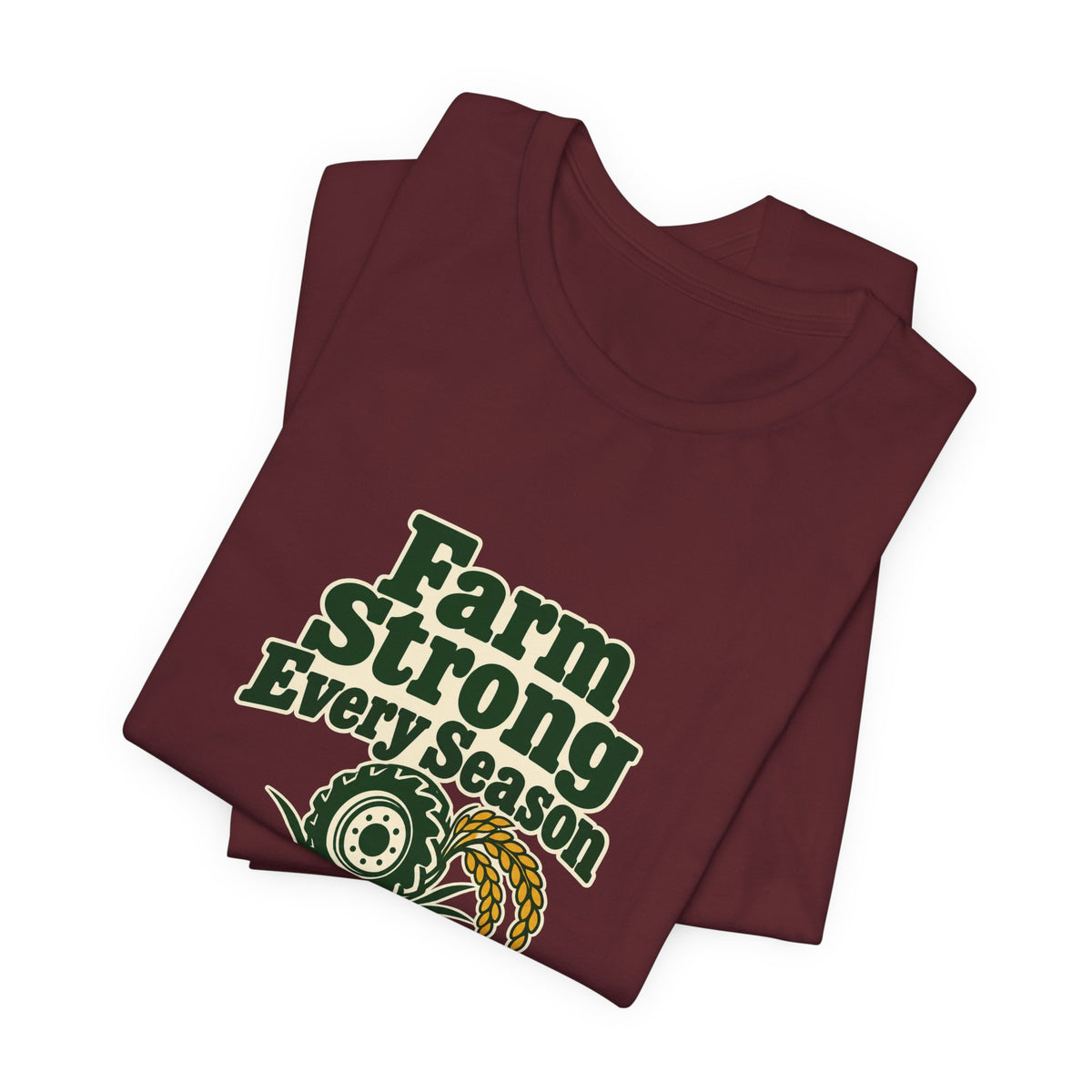 Farm Strong Every Season Shirt