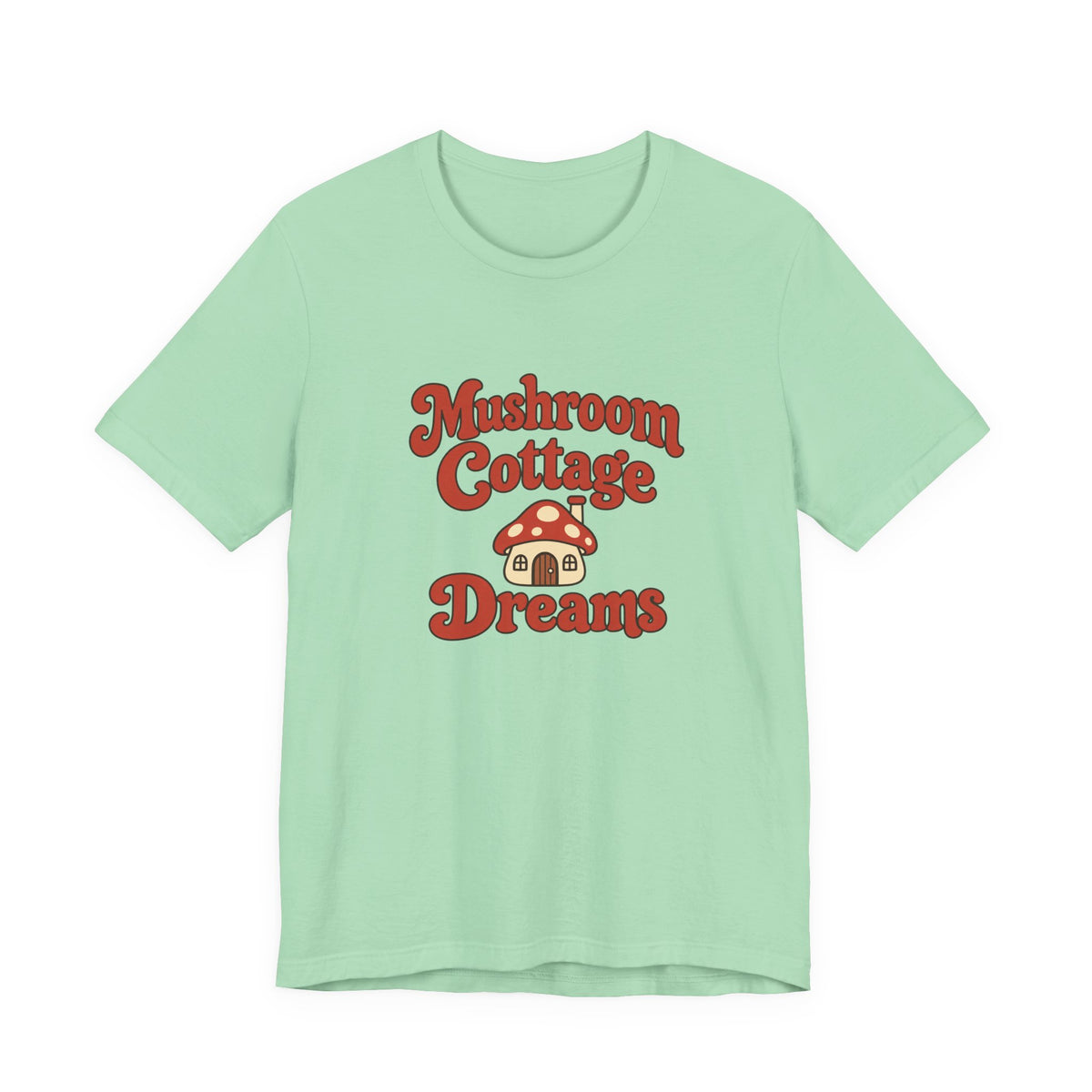 Mushroom Cottage Dreams Tee