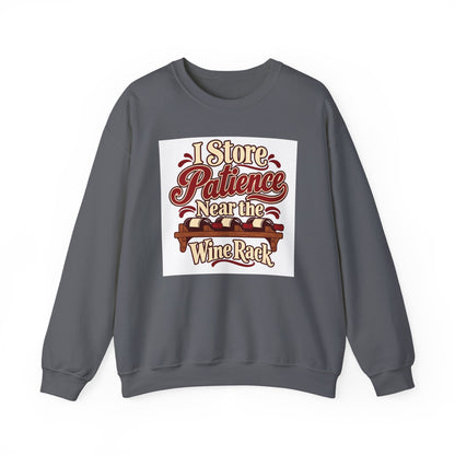 Wine Rack Patience Sweatshirt