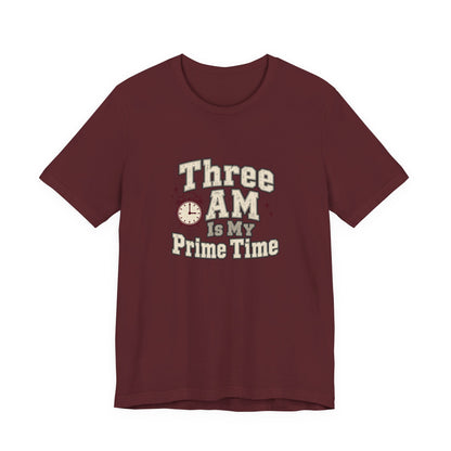 Three AM Prime Time Nurse Tee