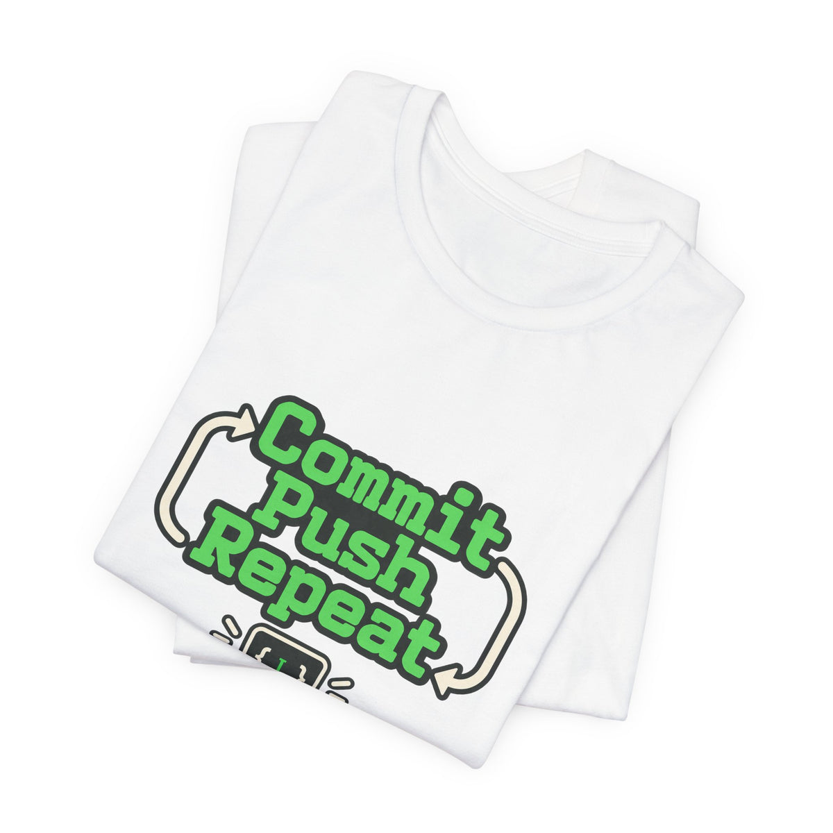 Commit Push Repeat Programmer Tee