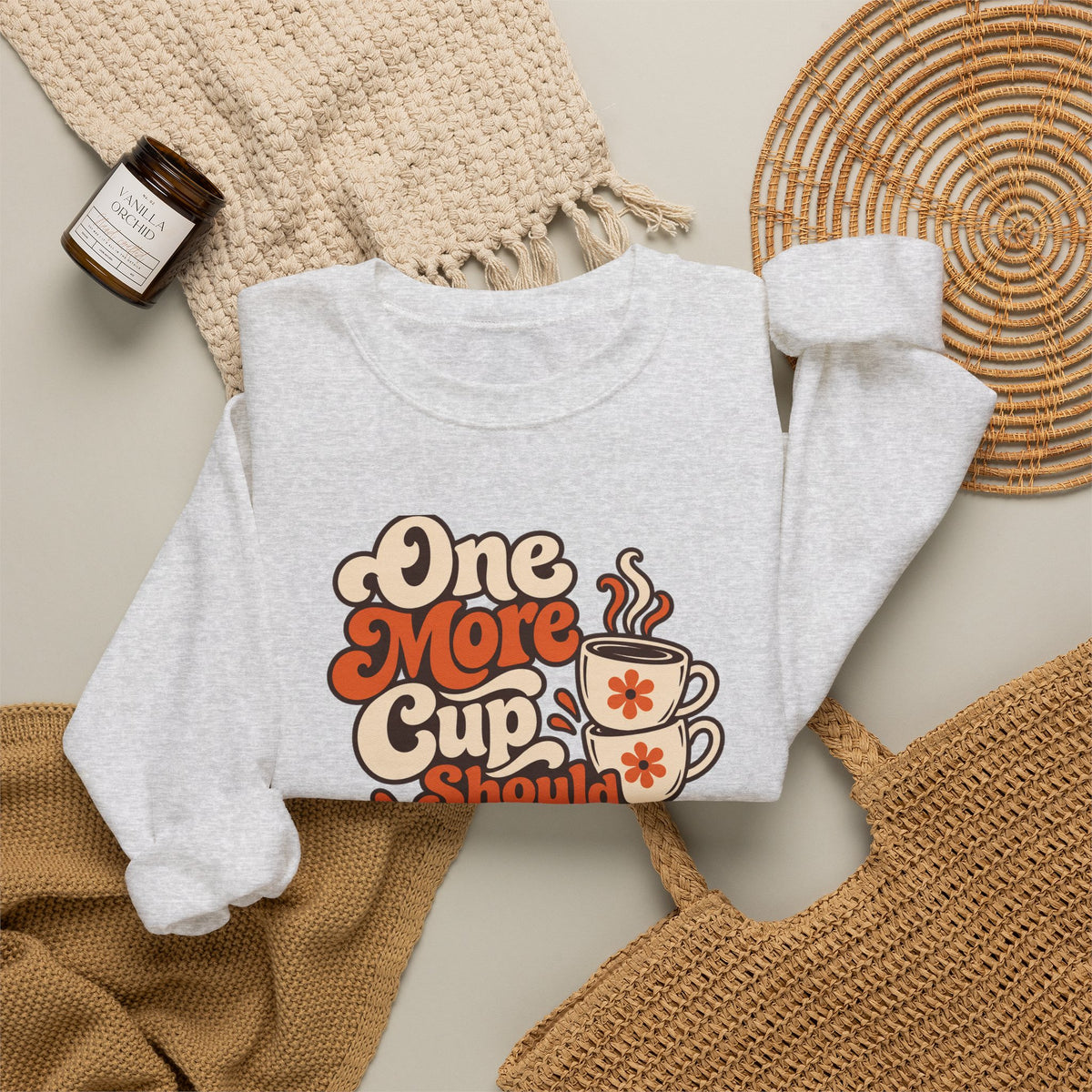One More Cup Vintage Sweatshirt