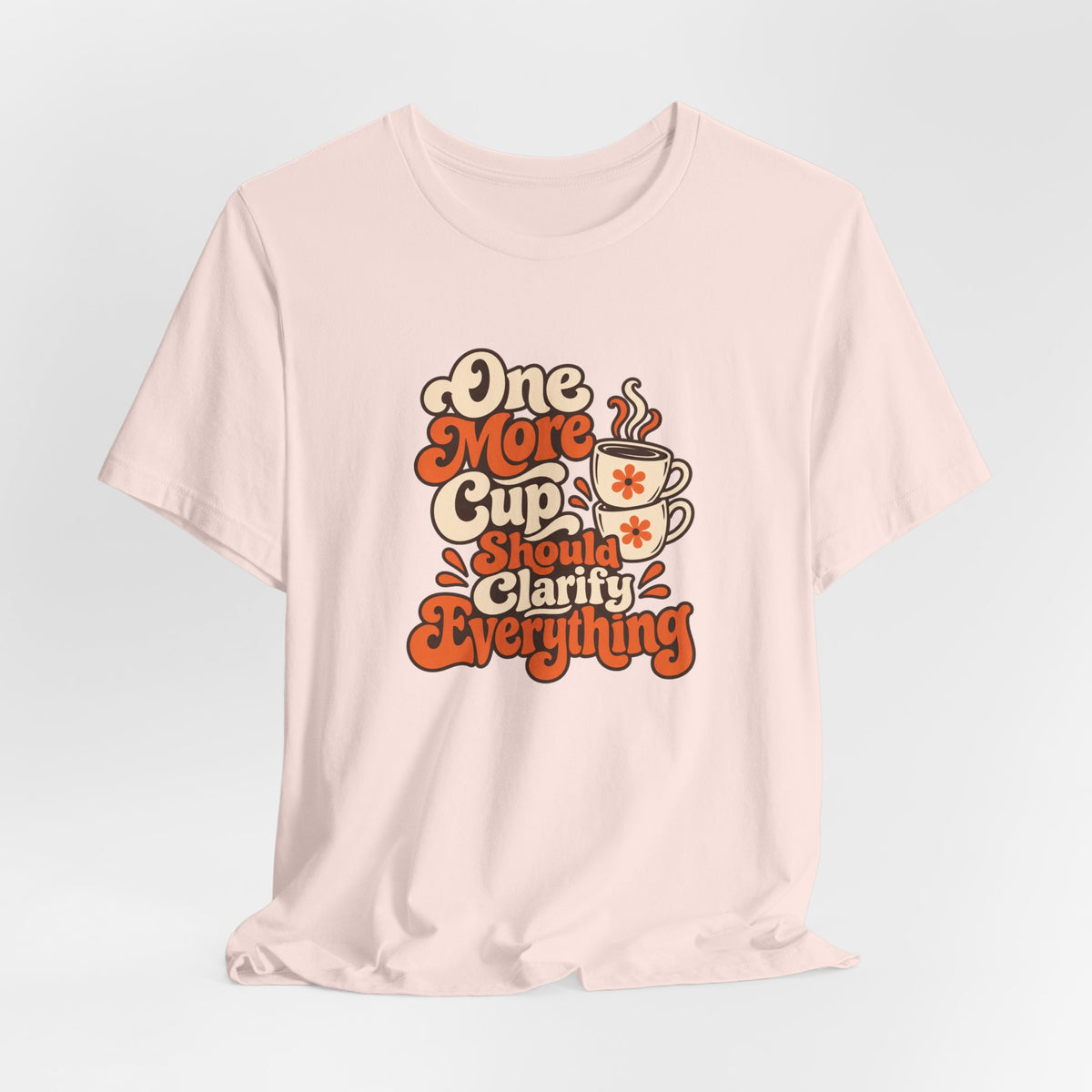 One More Cup Vintage Tee